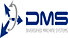 DIVERSIFIED MACHINE SYSTEMS (DMS)