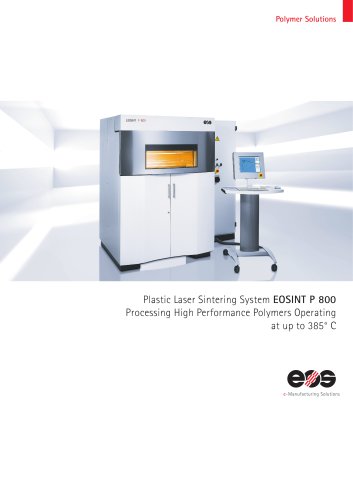 Plastic Laser Sintering System  EOSINT P 800