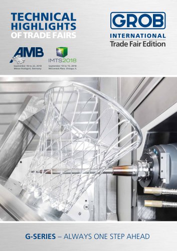 GROB International – Trade Fair Edition AMB/IMTS 2018