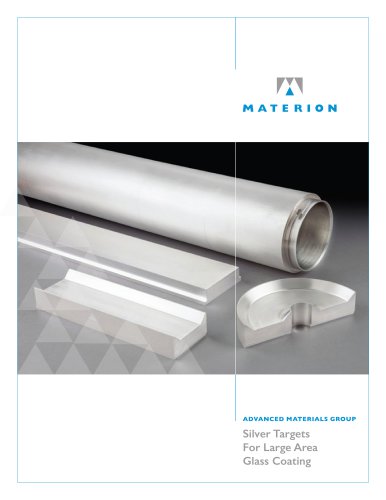 Silver Targets for Large Area Glass Coating