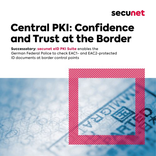 secunet Success Story PKI