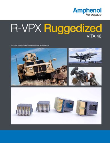 R-VPX Ruggedized VITA 46