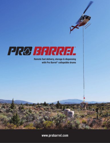 PRO BARREL® Remote fuel delivery, storage & dispensing with Pro Barrel® collapsible drums