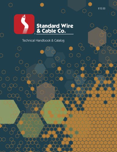 Standard Wire & Cable Co. Technical Handbook & Catalog